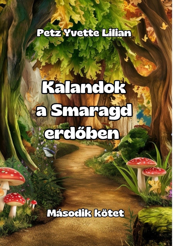 Kalandok a Smaragd erdőben – 2. kötet borító