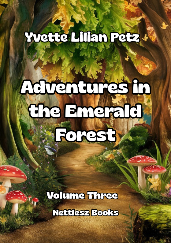 Adventures in the Emerald Forest - Volume Three cover