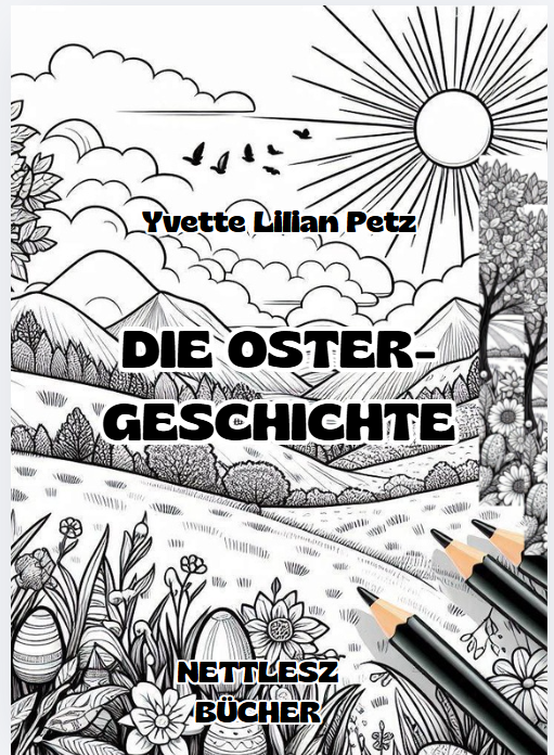 Die Ostergeschichte – gereimte, lehrreiche Malseiten